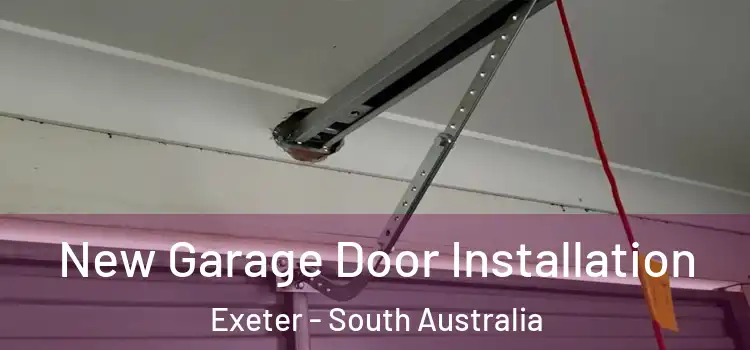 New Garage Door Installation Exeter - South Australia