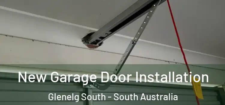 New Garage Door Installation Glenelg South - South Australia