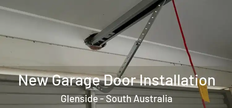 New Garage Door Installation Glenside - South Australia