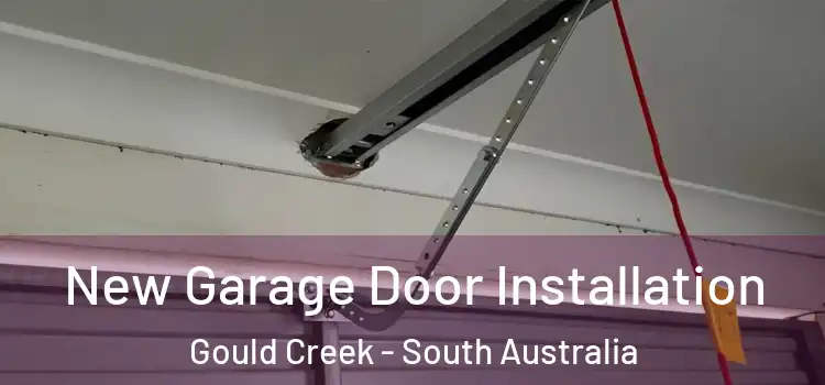 New Garage Door Installation Gould Creek - South Australia