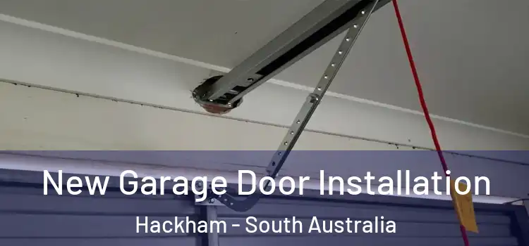 New Garage Door Installation Hackham - South Australia