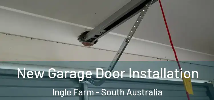 New Garage Door Installation Ingle Farm - South Australia