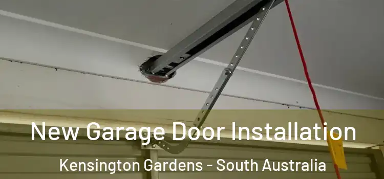 New Garage Door Installation Kensington Gardens - South Australia