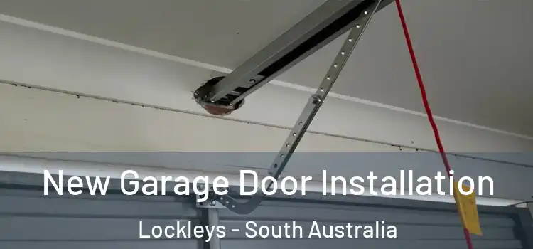 New Garage Door Installation Lockleys - South Australia