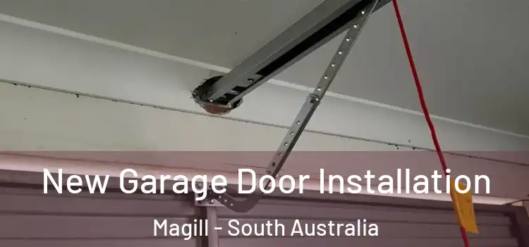 New Garage Door Installation Magill - South Australia