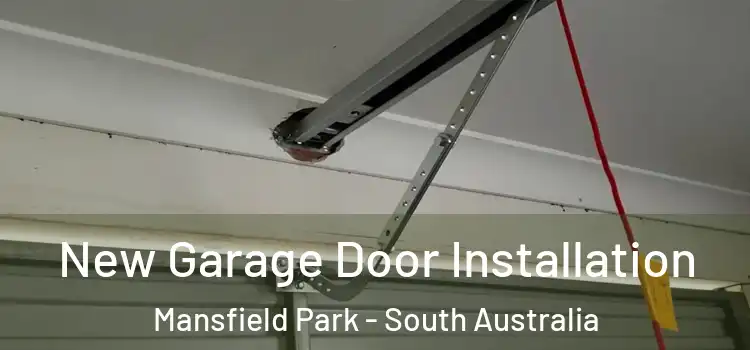 New Garage Door Installation Mansfield Park - South Australia