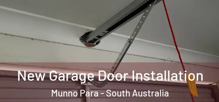 New Garage Door Installation Munno Para - South Australia