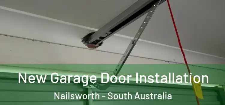 New Garage Door Installation Nailsworth - South Australia
