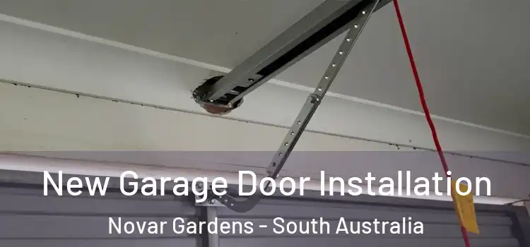 New Garage Door Installation Novar Gardens - South Australia