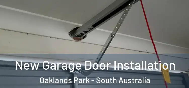 New Garage Door Installation Oaklands Park - South Australia