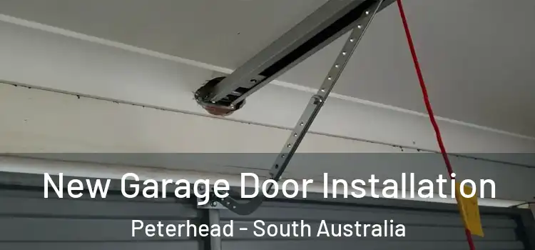 New Garage Door Installation Peterhead - South Australia