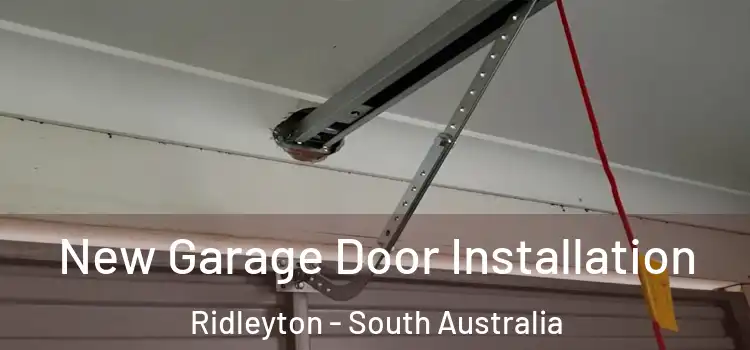 New Garage Door Installation Ridleyton - South Australia