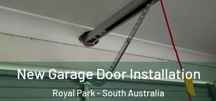 New Garage Door Installation Royal Park - South Australia