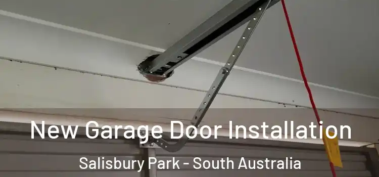 New Garage Door Installation Salisbury Park - South Australia
