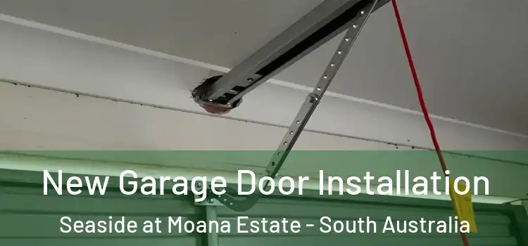 New Garage Door Installation Seaside at Moana Estate - South Australia