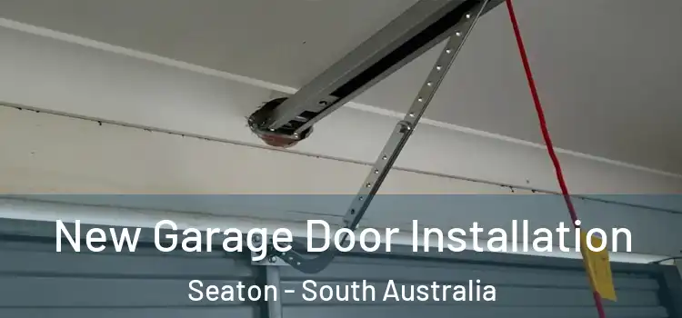 New Garage Door Installation Seaton - South Australia