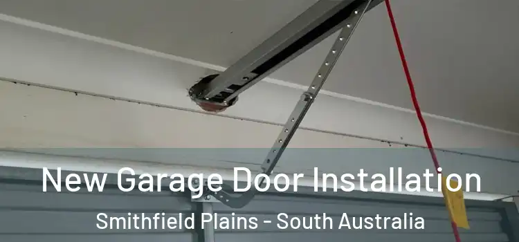 New Garage Door Installation Smithfield Plains - South Australia