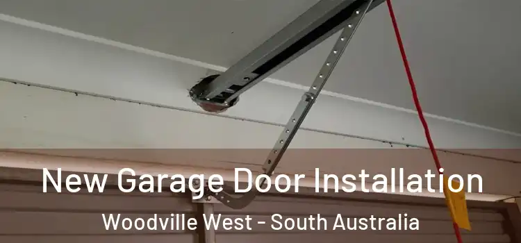 New Garage Door Installation Woodville West - South Australia