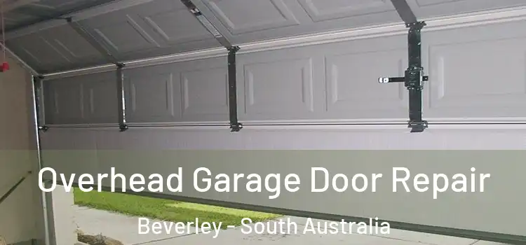 Overhead Garage Door Repair Beverley - South Australia