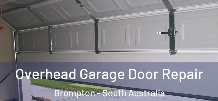 Overhead Garage Door Repair Brompton - South Australia