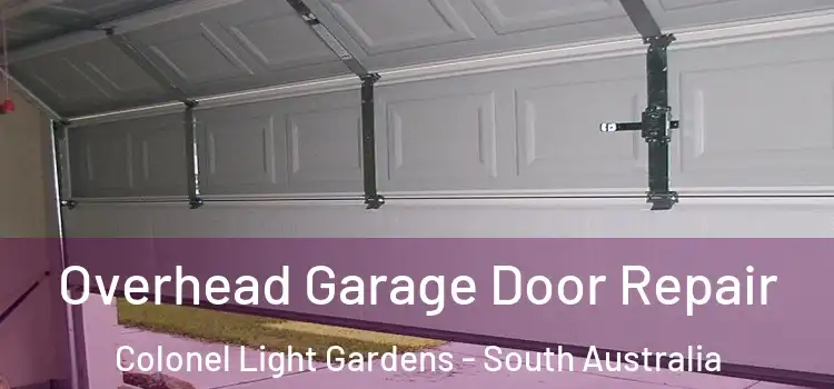Overhead Garage Door Repair Colonel Light Gardens - South Australia