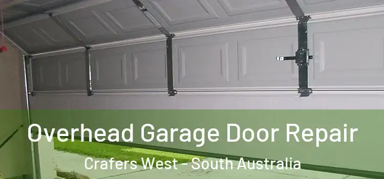 Overhead Garage Door Repair Crafers West - South Australia