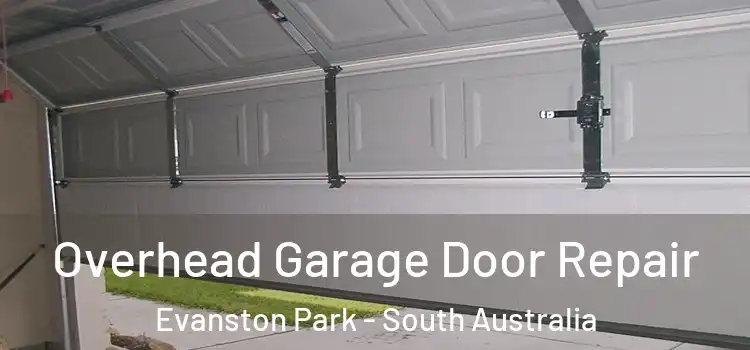 Overhead Garage Door Repair Evanston Park - South Australia