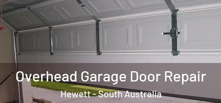Overhead Garage Door Repair Hewett - South Australia