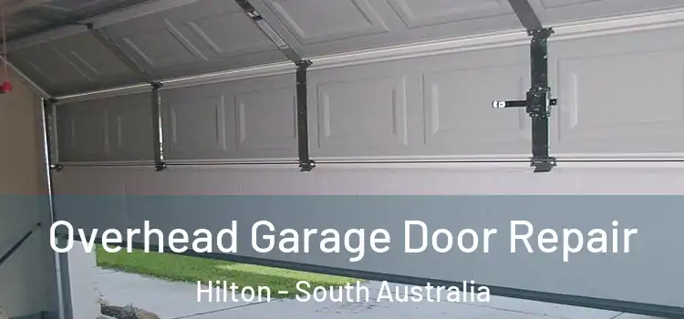 Overhead Garage Door Repair Hilton - South Australia