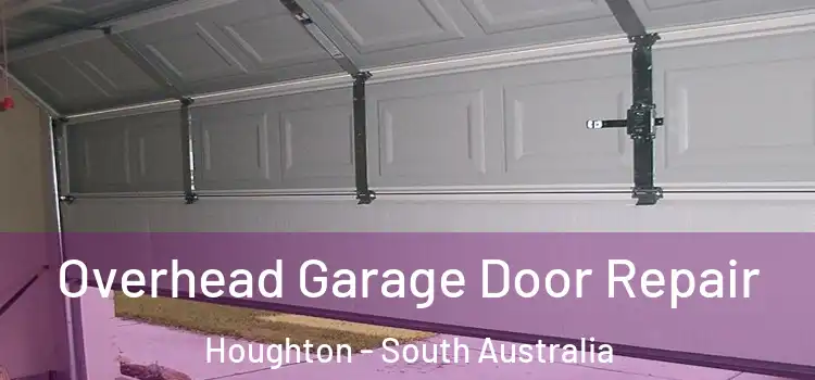 Overhead Garage Door Repair Houghton - South Australia