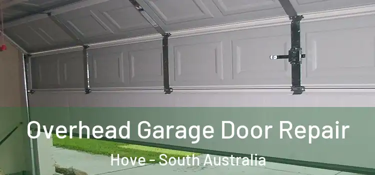 Overhead Garage Door Repair Hove - South Australia