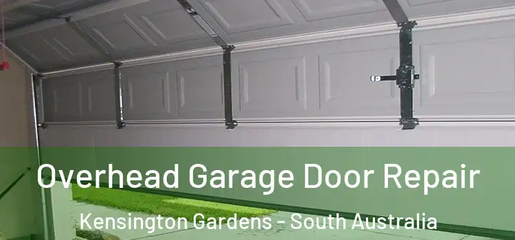 Overhead Garage Door Repair Kensington Gardens - South Australia