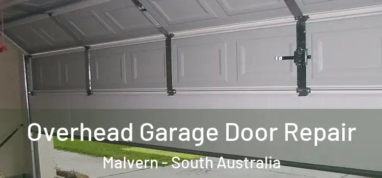 Overhead Garage Door Repair Malvern - South Australia