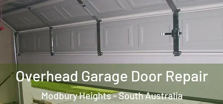 Overhead Garage Door Repair Modbury Heights - South Australia