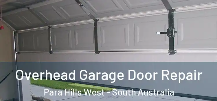 Overhead Garage Door Repair Para Hills West - South Australia