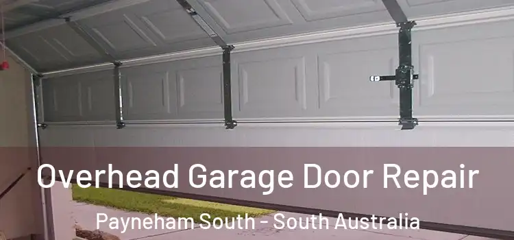 Overhead Garage Door Repair Payneham South - South Australia
