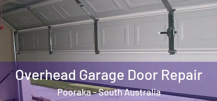 Overhead Garage Door Repair Pooraka - South Australia