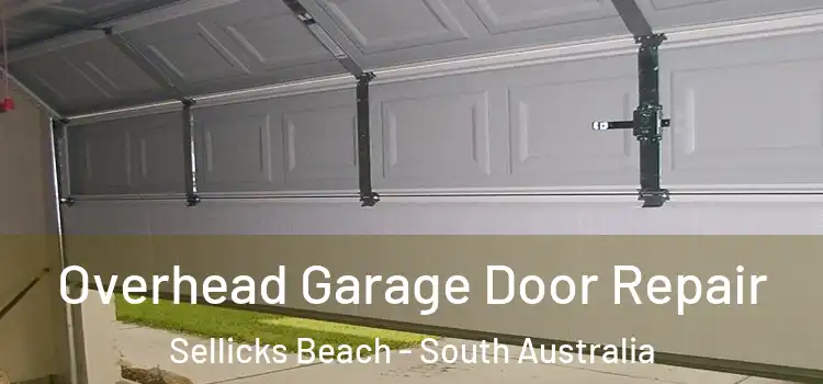 Overhead Garage Door Repair Sellicks Beach - South Australia