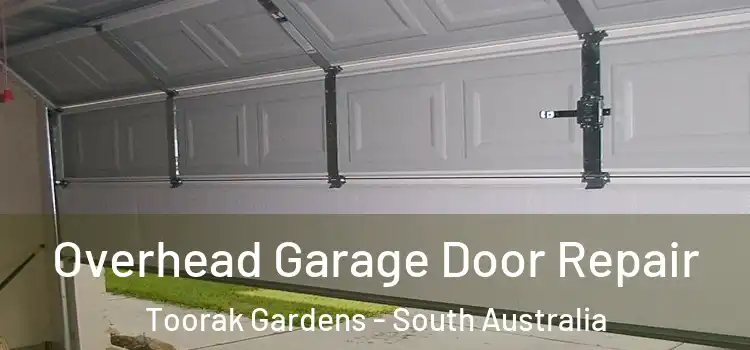 Overhead Garage Door Repair Toorak Gardens - South Australia