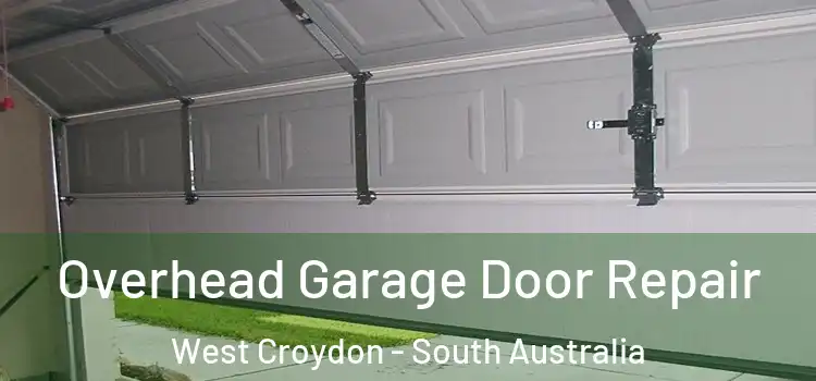 Overhead Garage Door Repair West Croydon - South Australia