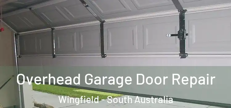 Overhead Garage Door Repair Wingfield - South Australia