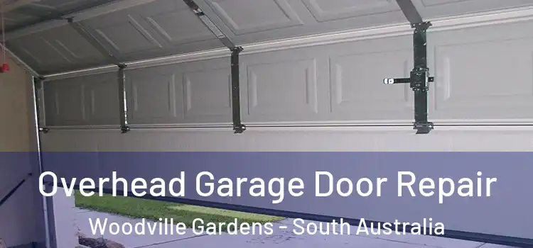 Overhead Garage Door Repair Woodville Gardens - South Australia