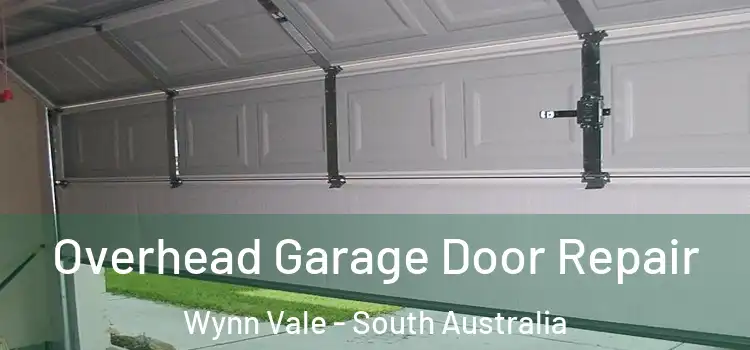 Overhead Garage Door Repair Wynn Vale - South Australia