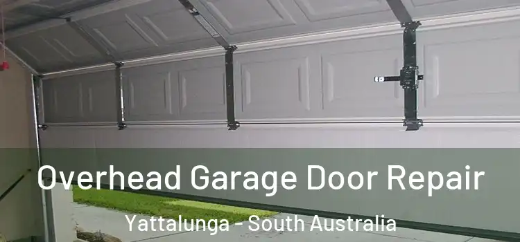 Overhead Garage Door Repair Yattalunga - South Australia