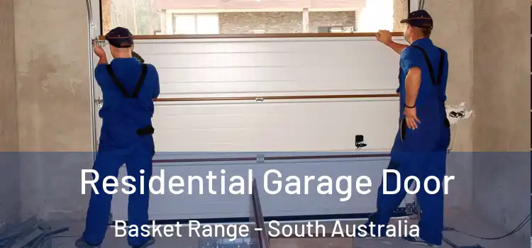 Residential Garage Door Basket Range - South Australia