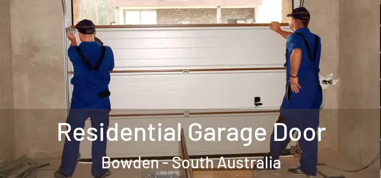Residential Garage Door Bowden - South Australia