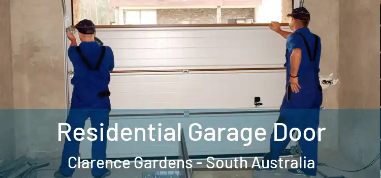 Residential Garage Door Clarence Gardens - South Australia