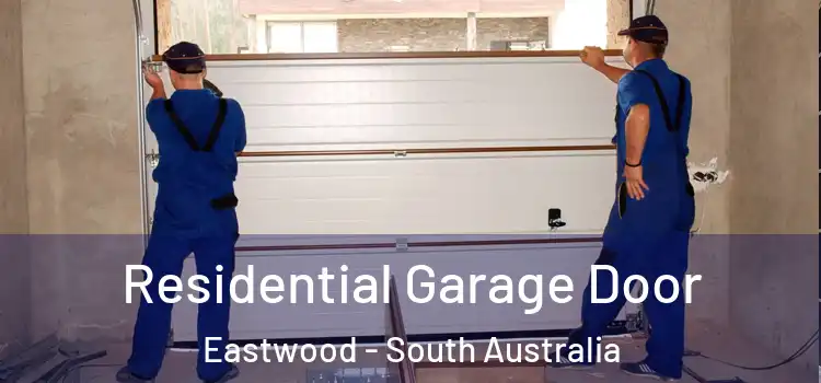 Residential Garage Door Eastwood - South Australia