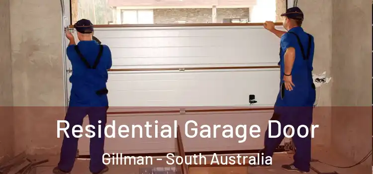 Residential Garage Door Gillman - South Australia