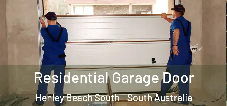 Residential Garage Door Henley Beach South - South Australia